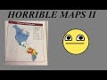 Horrible Maps II