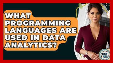 What Programming Languages Are Used In Data Analytics? - Learn As An Adult