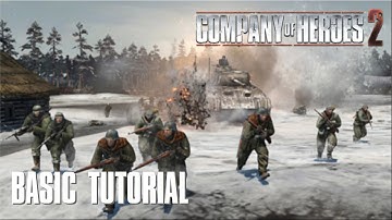 Company of Heroes 2 BASIC GUIDE: Spieloptionen | Grundlagen: Gameplay, Shortcuts, Karten etc.