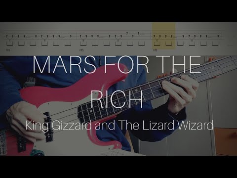 king-gizzard-and-the-lizard-wizard---mars-for-the-rich-(bass-cover-with-tabs-&-chords)