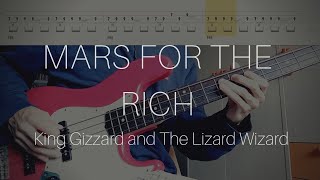 King Gizzard and The Lizard Wizard - Mars For The Rich (Bass Cover with Tabs & Chords)
