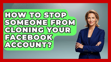 How To Stop Someone From Cloning Your Facebook Account? - Everyday-Networking