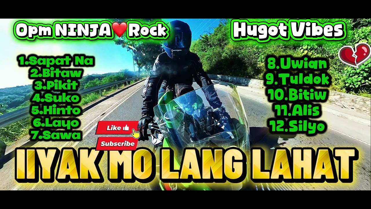 Napagod Kana Pero Ayaw Mo Aminin(TAMANA, AYAW KO NA PLAYLIST) I|PINOY Ninja❤️ROCK
