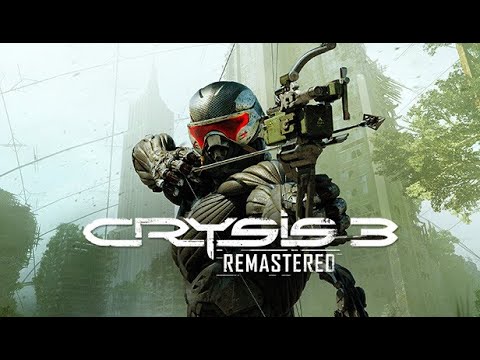 Crysis 3 (Remastered)