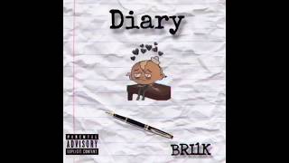 Diary - BRI1K (Official Audio)
