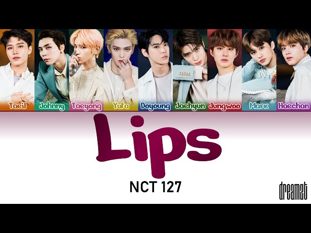 NCT 127 (엔시티 127) – 'Lips' Lyrics (Color Coded) (Kan/Rom/Eng) class=