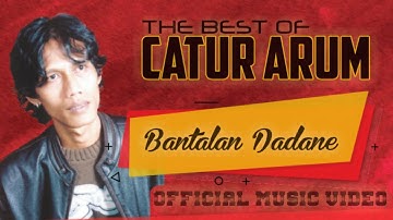 CATUR ARUM - Bantalan Dadane ( Official Music Video )