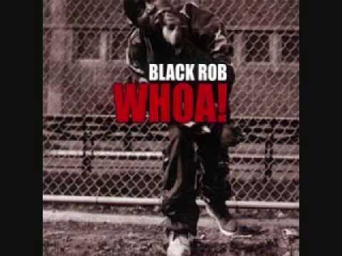 Black Rob - Like Whoa