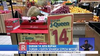 VIRAL! Durian Seharga 14 JUTA Rupiah