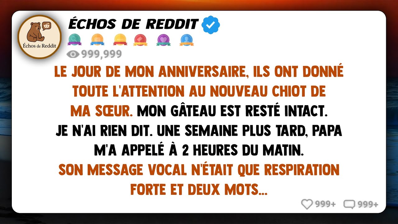 Le jour de mon anniversaire, toute l'attention était pour le nouveau chiot de ma sœur