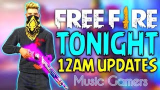 Freefire 12AM update-100% conform web event TONIGHT UPDATE freefire MIB