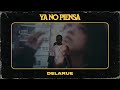 Delarue - Ya no Piensa | Yuukii Mixtape Vol.1