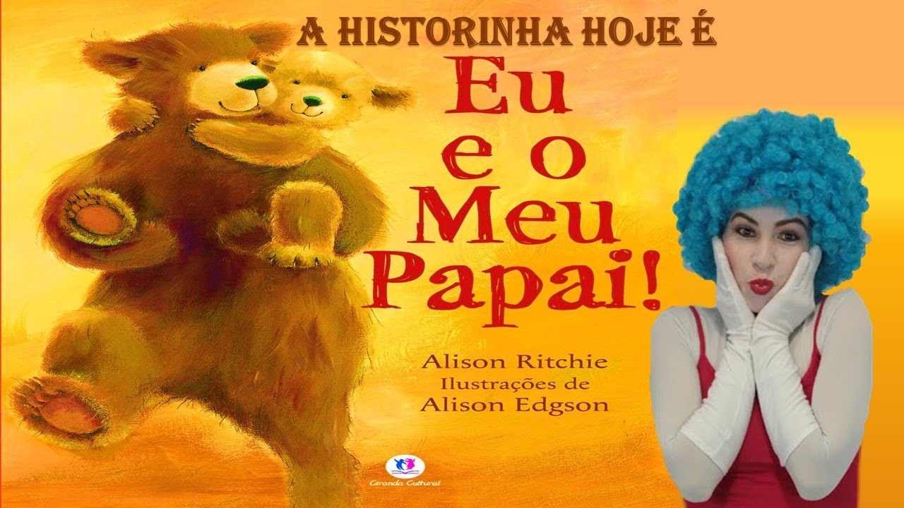 Eu e o Meu Papai! | História Infantil Animada | Dia dos Pais