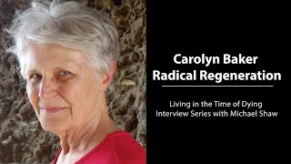 Carolyn Baker Interview