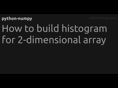 How to build histogram for 2-dimensional array