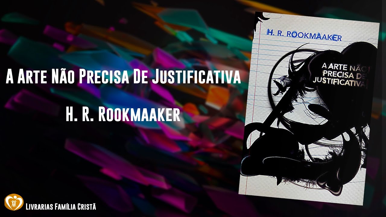 A Arte Não Precisa de Justificativa - YouTube