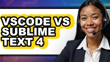 Vscode vs Sublime Text 4 - 2025 Comparison