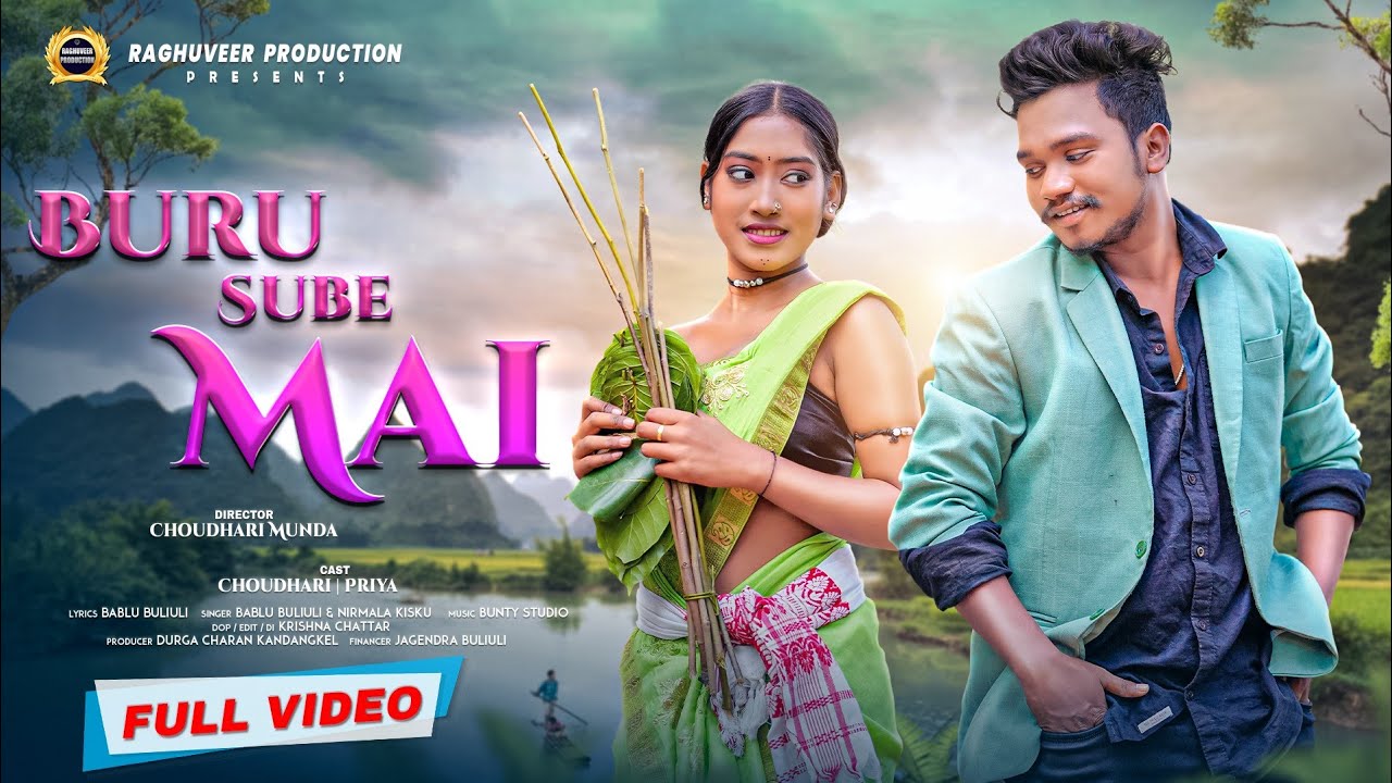 Buru Sube Mai | New Ho Video 2024-25 | Choudhary Munda & Priya | Bablu Buliuli & Nirmala Kisku