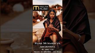 Flori Mumajesi ft. Argjentina - Ku isha une (Remix by RILTIM - My Time)  | shorts | deephouse Resimi