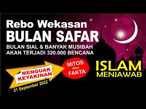 Bulan safar menurut Islam (Rebo Wekasan) - Rabu terakhir bulan Safar 2023 jatuh pada tanggal