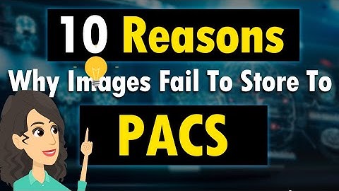 10 Steps to Resolve Dicom Store Errors | This guide will make you a PACS admin in no time