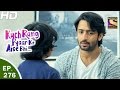 Kuch Rang Pyar Ke Aise Bhi - कुछ रंग प्यार के ऐसे भी - Ep 276 - 21st Mar, 2017