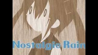 [VOCALOID] Hatsune Miku - Nostalgic Rain