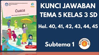 Kunci Jawaban Tema 5 Kelas 3 Halaman 40 41 42 43 44 45 | Subtema 1 Pembelajaran 6 Kunci Jawaban Tema 5 Kelas 3 Halaman 40 41 42 43 44 45 | Subtema 1 Pembelajaran 6