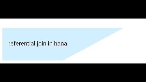 referential  join  in hana