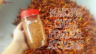MAKING CHILI POWDER AT HOME | SUN DRIED CHILI PEPPERS