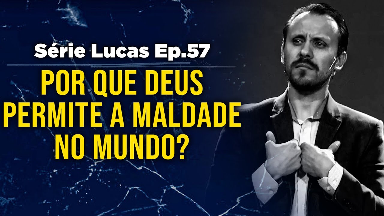 Por que Deus permite a maldade no mundo? | Pastor Rodrigo Mocellin