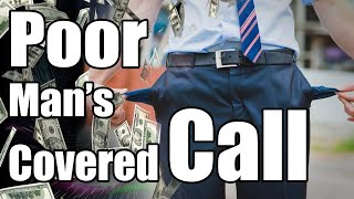 How To Sell COVERED CALLS Without Owning Shares | Poor Man's Covered Call