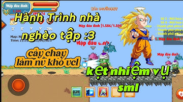 Ngọc rồng online | Hành Trình nhà nghèo tập:3 / LÀM không Nổi Nhiệm Vụ kuku. cày chay khó VCL