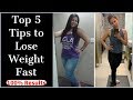 Top 5 Weight Loss Tips (100% Work) | Lose Weight Fast at Home | Fat to Fab