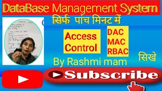 Access Control | Access Control System | Access Control List | Access Control in DBMS| DAC|MAC|RBAC