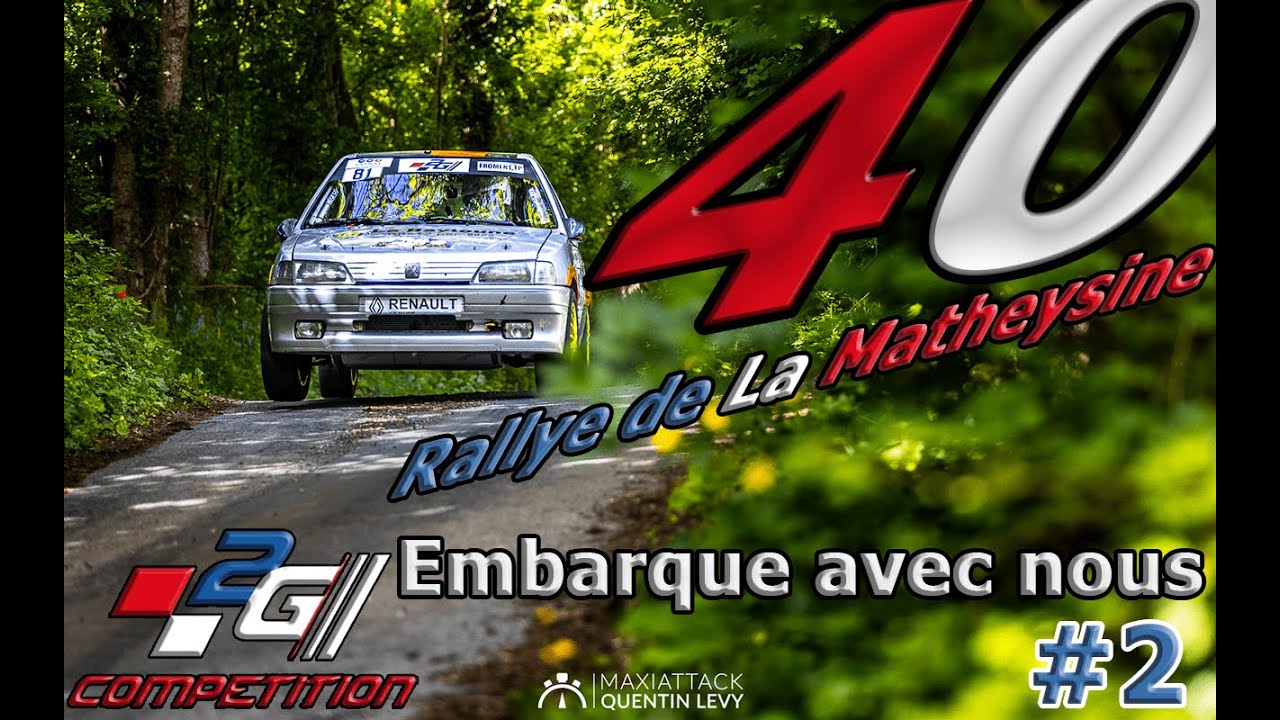 40e Rallye de la Matheysine / Embarque avec Nous #2 / 2GCompetition