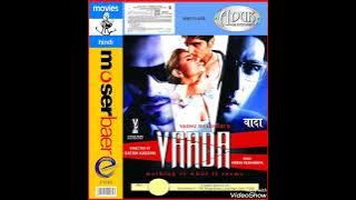 Main Ishq Uska Woh (Heera Digital Jhankar) Movie: VAADA 2004 Singers: BABUL SUPRIYO & ALKA YAGNIK