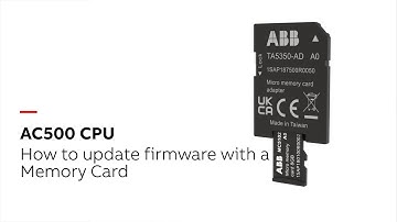 AC500 - How to update user application or firmware with a Memory Card