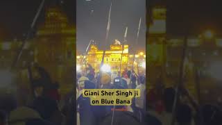 gianishersinghji on BlueBana nihang akali sikh ekta  gianijangbirsinghji unity brotherhood