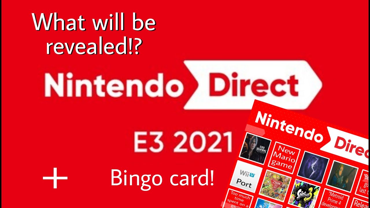 Nintendo Direct E3 2021 Presentation REACTION + Bingo card ...