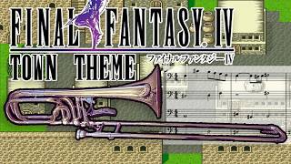 (Trombone Cover) Town Theme - Final Fantasy IV