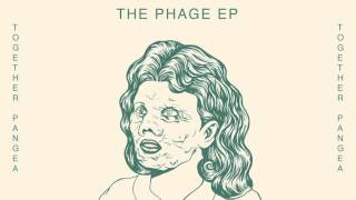 together PANGEA - My Head Is On Too Tight