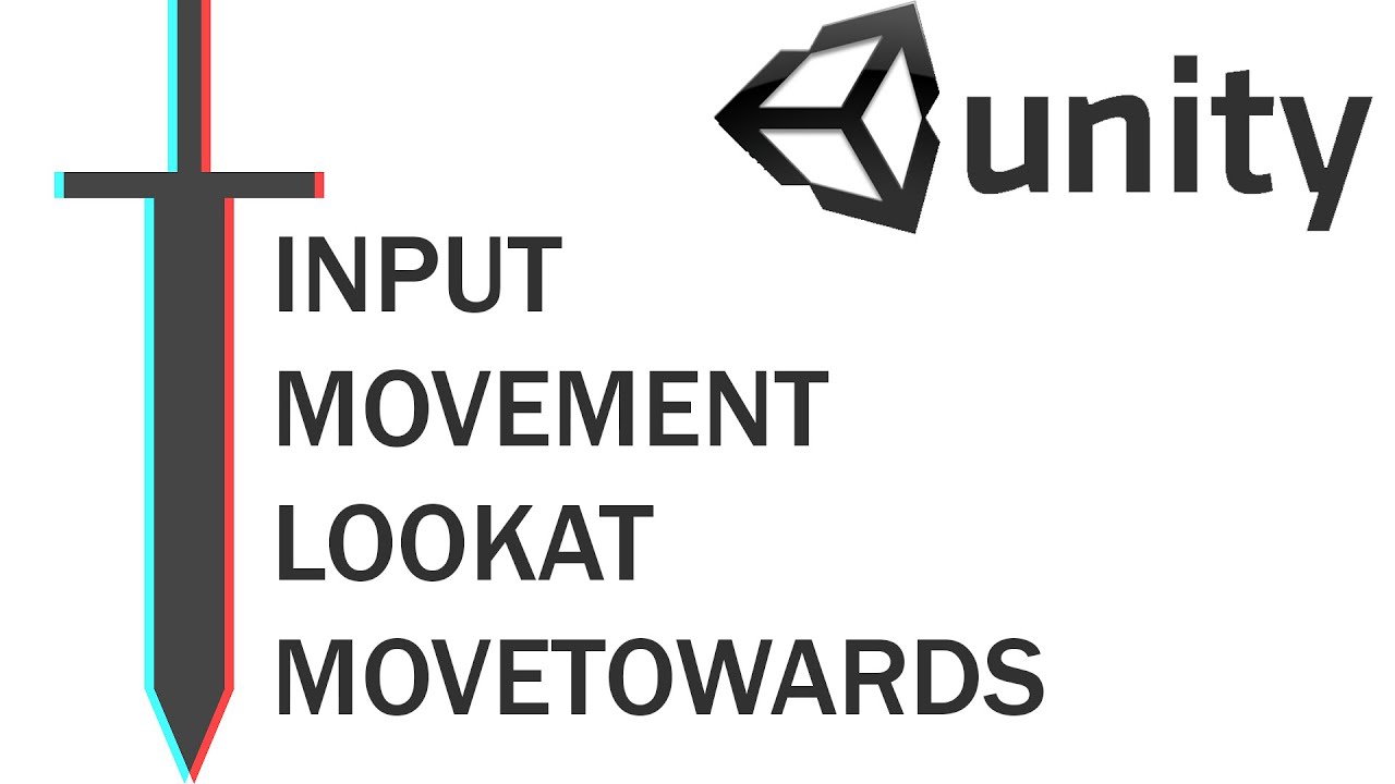 Unity: Input, Simple Player Movement, and LookAt/MoveTowards - YouTube
