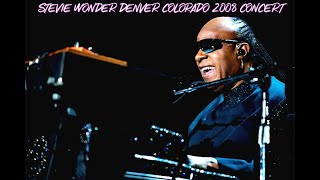 Stevie Wonder - Denver Colorado Concert 2008 (Live Audio)