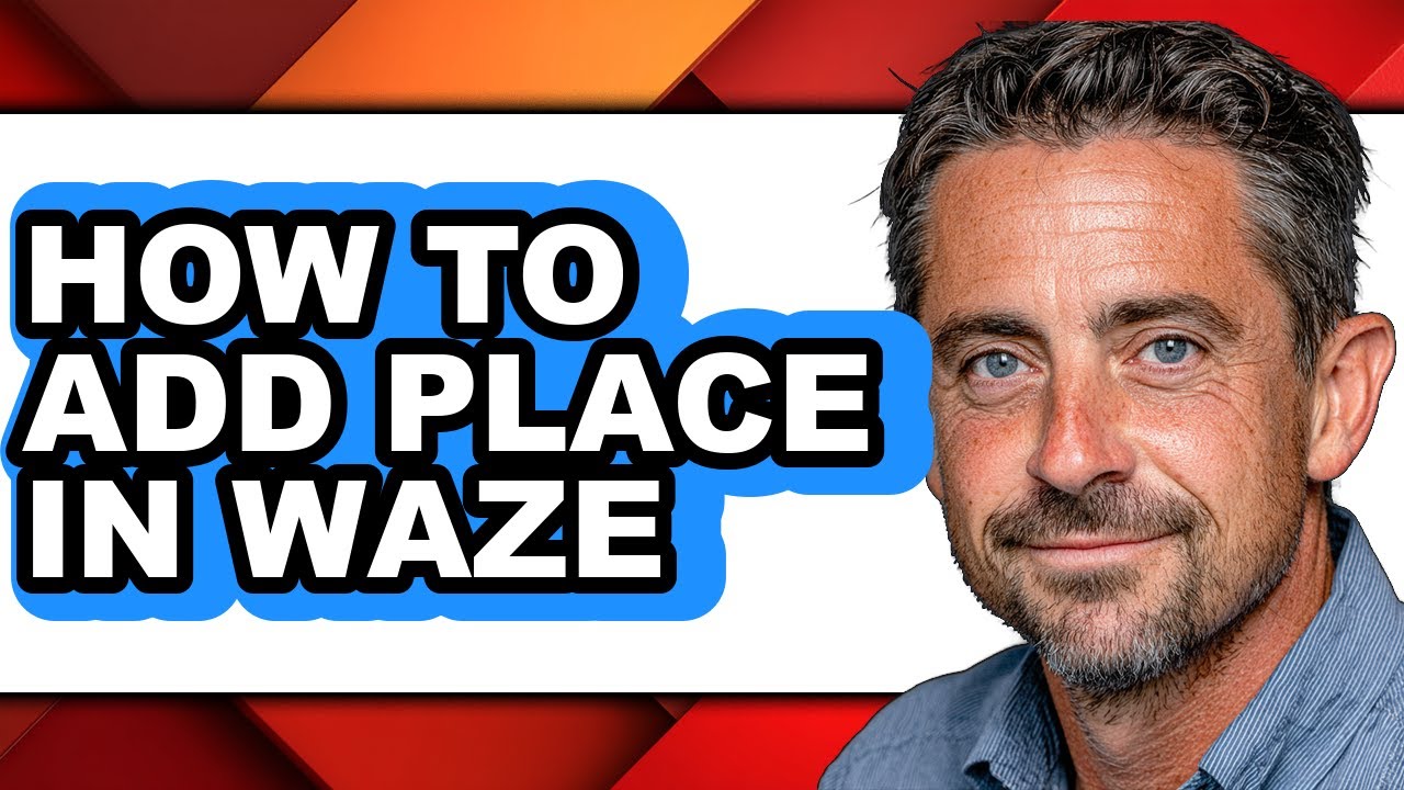 How to Add Place in Waze (easy Method)