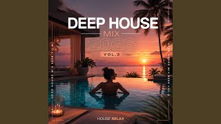 Deep House Mix 2026 Vol.3 – Salt on My Skin Vol.9, Pure Vocal Chill & Best Deep House Music...