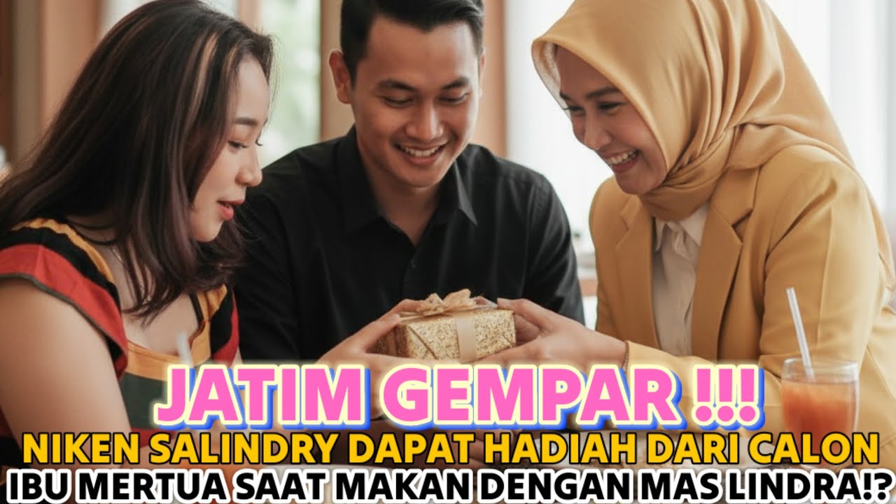 JATIM GEMPAR‼️ Niken Salindry Dapat Hadiah dari Calon Ibu Mertua Saat Makan Bareng Mas Lindra 😱