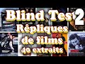 2 blind test rplique de film culte 40 extraits coriaces