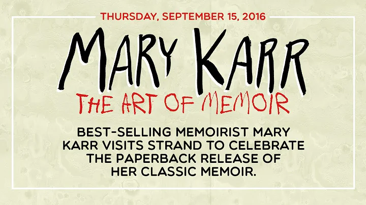 Mary Karr | The Art of Memoir