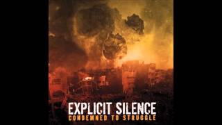 Explicit Silence - Through Struggle